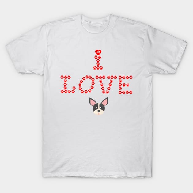 i love dog T-Shirt by Pet & Nature Lovers